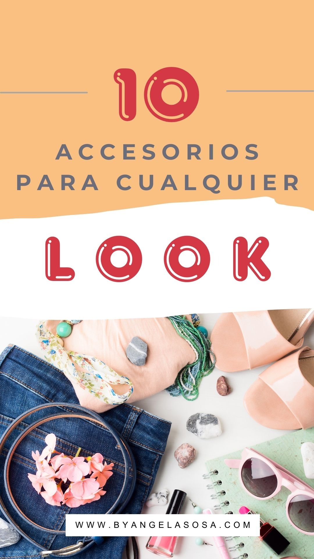 10 Accesorios para cualquier look